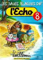 Les sales blagues de l'Echo. Tome 8 - VUILLEMIN
