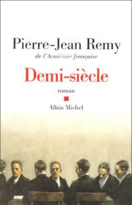 Demi-siècle - Rémy Pierre-Jean