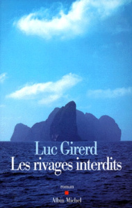 Les rivages interdits - Girerd Luc