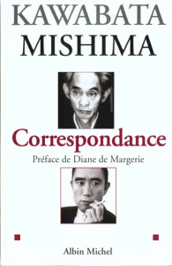 Correspondance 1945-1970 - Kawabata Yasunari ; Mishima Yukio