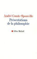 Présentations de la philosophie - Comte-Sponville André