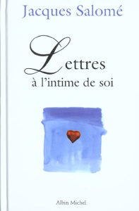 Lettres à l'intime de soi - Salomé Jacques
