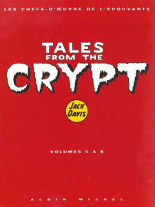 Tales from the Crypt : Coffret en volumes : Tome 5, Coucou me revoilà ! ; Tome 6, Au bout du rouleau - Davis Jack-E ; Voline Marc