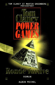 Power Games Tome 3 : Ronde furtive - Clancy Tom