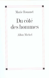 Du côté des hommes - Rouanet Marie