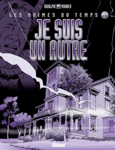 Les abîmes du temps Tome 2 : Je suis un autre - RODOLPHE/MOUNIER