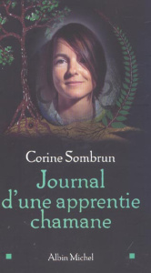 Journal d'une apprentie chamane - Sombrun Corine