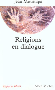 Religions en dialogue - Mouttapa Jean