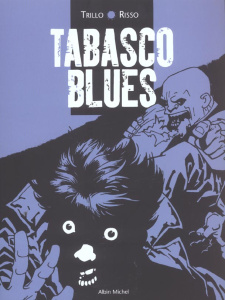 Tabasco Blues - TRILLO/RISSO