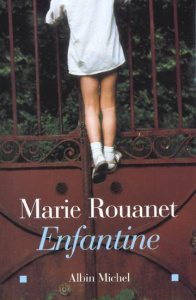 Enfantine - Rouanet Marie
