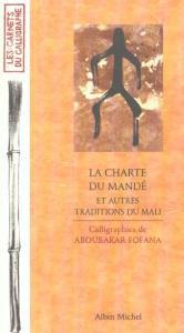 La Charte du Mandé et autres traditions du Mali - Fofana Aboubakar