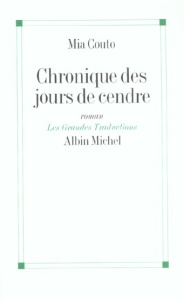 Chroniques des jours de cendre - Couto Mia