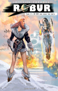 Robur Tome 2 : 20 000 ans sous les mers - Lofficier Jean-Marc ; Lofficier Randy ; Formosa Gi