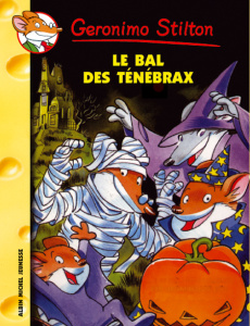 Geronimo Stilton Tome 23 : Le Bal des Ténébrax - Stilton Geronimo ; Plumederat Titi