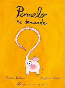 Pomelo se demande - Badescu Ramona ; Chaud Benjamin