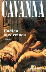 L'adieu aux reines - Cavanna François