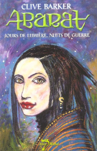 Abarat Tome 2 : Jours de lumière, nuits de guerre - Barker Clive ; Collon Hélène