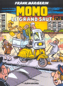 Momo le coursier Tome 3 : Le grand saut - Margerin Frank