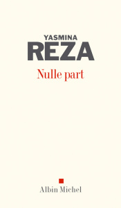 Nulle part - Reza Yasmina