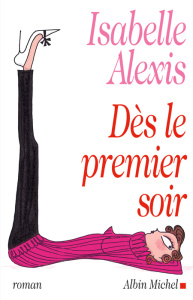Dès le premier soir - Alexis Isabelle