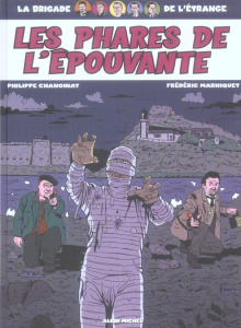 La Brigade de l'étrange Tome 2 : Les phares de l'épouvante - Marniquet Frédéric ; Chanoinat Philippe