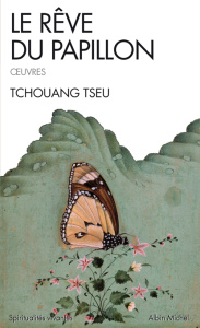 Le rêve du papillon - TCHOUANG TSEU