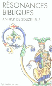 Résonances bibliques - Souzenelle Annick de