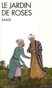 Le jardin de roses - SAADI