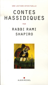 Contes hassidiques - Shapiro Rami ; Veyret Gabriel Raphaël