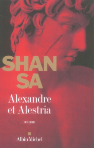 Alexandre et Alestria - Sa Shan