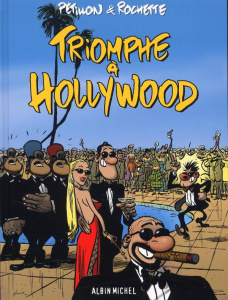 Triomphe à Hollywood - PETILLON/ROCHETTE