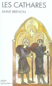 les cathares - Brenon Anne