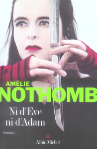 Ni d'Eve ni d'Adam - Nothomb Amélie