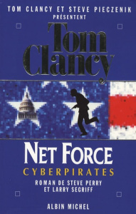 Net Force Tome 7 : Cyberpirates - Clancy Tom ; Perry Steve ; Segriff Larry ; Pieczen