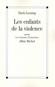 Les Enfants de la violence Tome 1 - Lessing Doris ; Véron Marianne