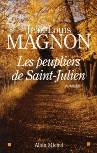Les peupliers de Saint-Julien - Magnon Jean-Louis