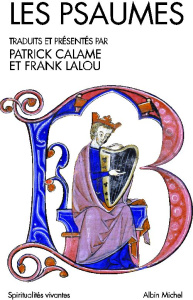 Les psaumes - Calame Patrick ; Lalou Frank
