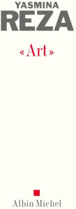Art - Reza Yasmina ; Martiny Didier