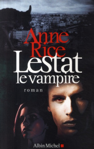 Lestat le vampire - Rice Anne ; Vierne Béatrice
