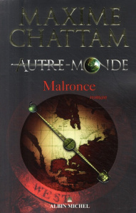 Autre-Monde Tome 2 : Malronce - Chattam Maxime