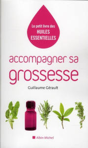 Accompagner sa grossesse - Gérault Guillaume ; Mary Ronald
