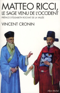 Matteo Ricci. Le sage venu de l'Occident - Cronin Vincent ; Rochat de La Vallée Elisabeth ; F