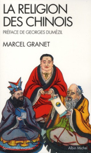 La religion des chinois - Granet Marcel ; Dumézil Georges