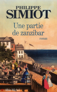 Une partie de Zanzibar - Simiot Philippe