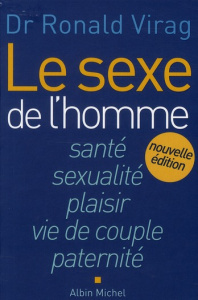 Le Sexe de l'homme - Virag Ronald ; Weill Frédéric
