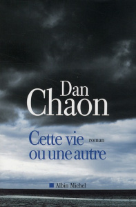 Cette vie ou une autre - Chaon Dan ; Fournier Hélène