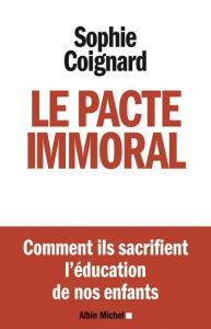 Le pacte immoral - Coignard Sophie