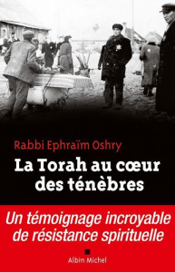 La Torah au coeur des ténèbres - Oshry Ephraïm ; Meïr Maslowski Marc
