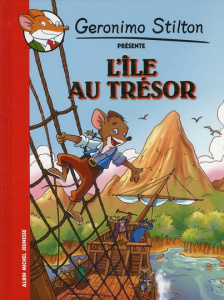 Geronimo Stilton présente : L'Ile au trésor - Stilton Geronimo