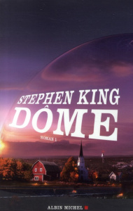 Dôme Tome 1 - King Stephen ; Desmond William Olivier
